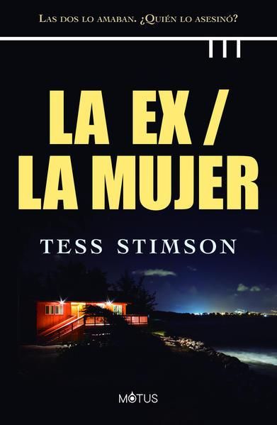 Ex / La Mujer - Stimson Tess