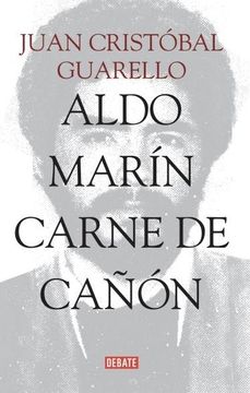 ALDO MARIN. CARNE DE CAÑON