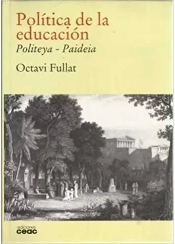 Política De La Educación: Politeya--Paideya