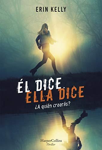 Él dice. Ella dice. ¿a quién creerás?