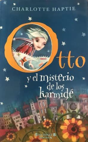 Otto y El Misterio de Los Karmidé