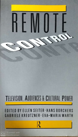 Remote Control: Television, Audiences, And Cultural Power