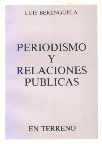 Periodismo Y Relaciones Públicas