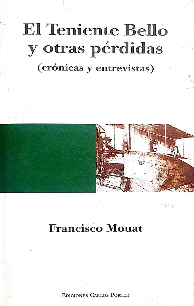 El Teniente Bello Y Otras Pérdidas