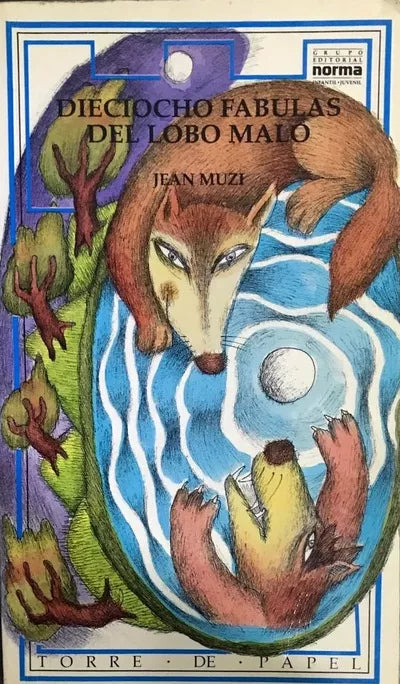 Dieciocho fábulas del lobo malo