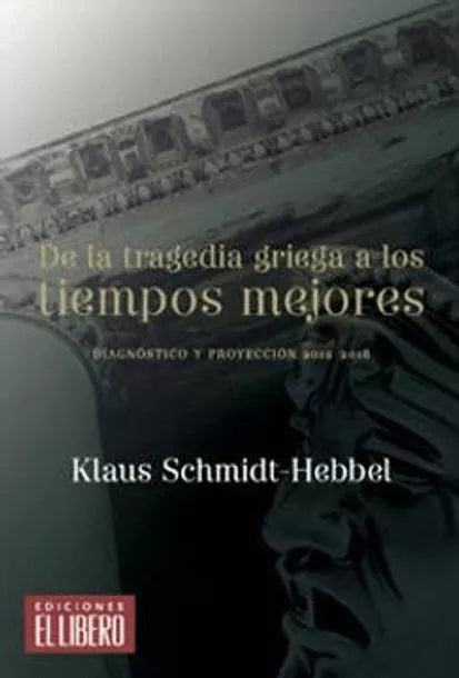 De la Tragedia Griega a los tiempos mejores