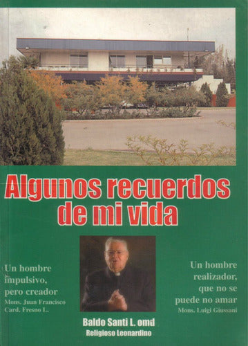 Algunos Recuerdos De Mi Vida