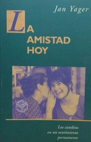 La amistad hoy