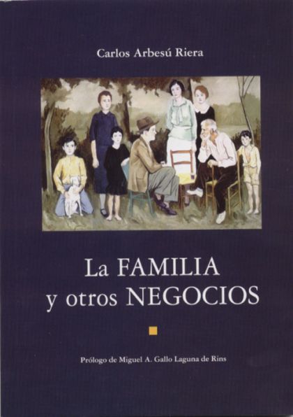 La familia y otros negocios