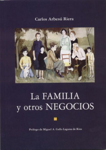 La familia y otros negocios
