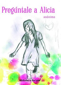 Pregúntale a Alicia